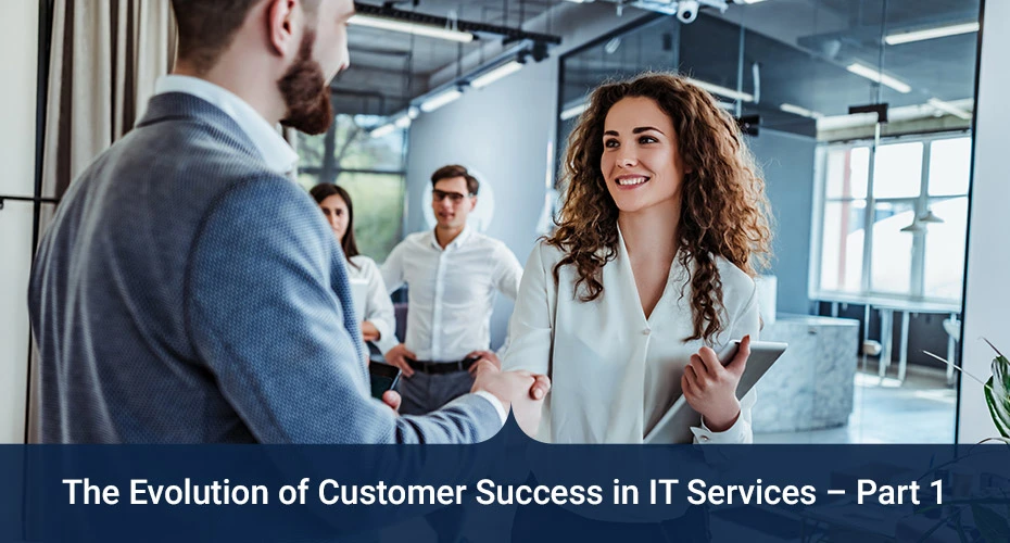 the evolution of customer success part1