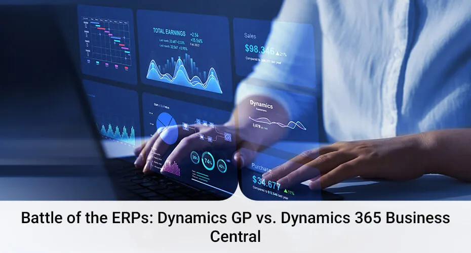 Battle of the ERPs: Dynamics GP vs. Dynamics 365 Business Central - ERP ...
