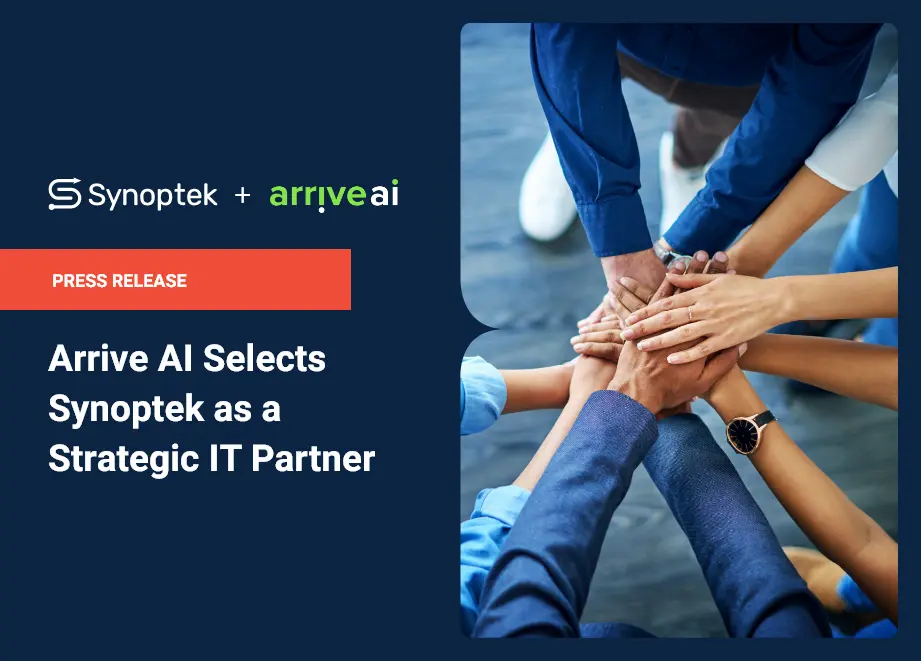 Synoptek to Support Arrive AI’s Tech Infrastructure | Synoptek