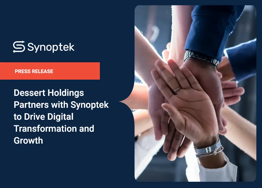 Dessert Holdings Partners with Synoptek for Digital Growth
